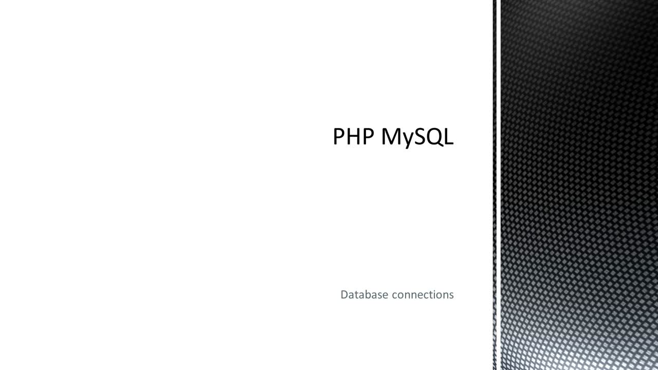 Introduction to PHP and MySQL connections