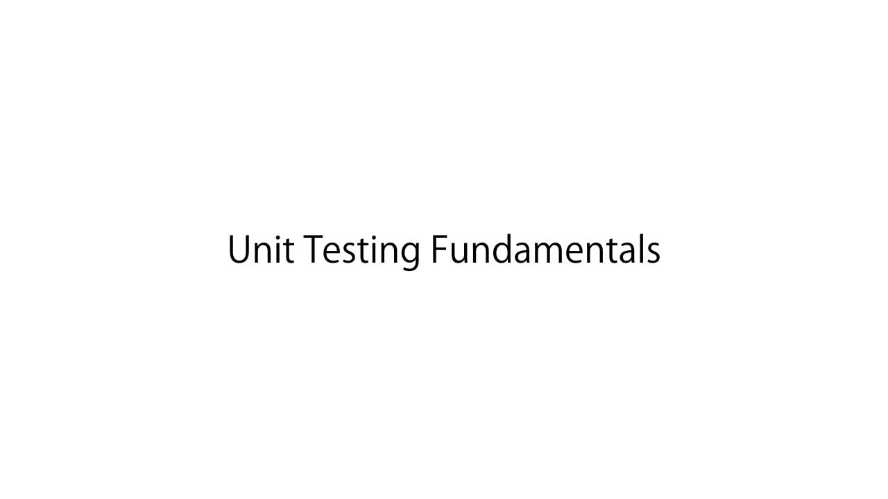 Unit Testing Fundamentals