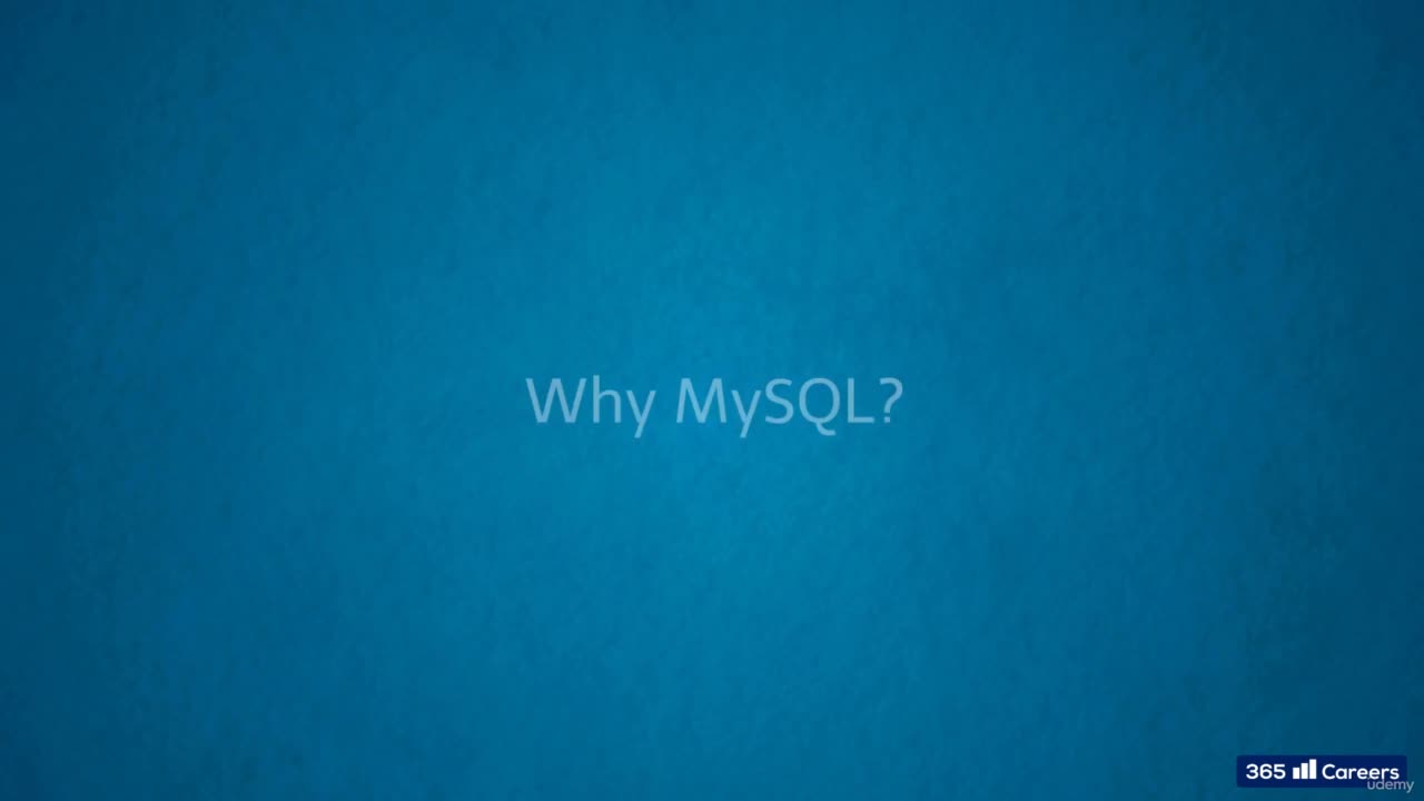 Why MySQL?