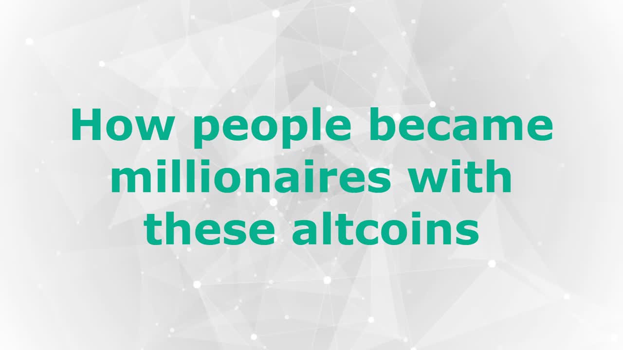 How people became millionaires with these altcoins