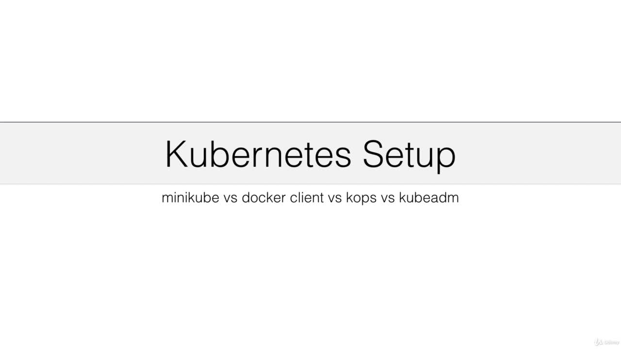Minikube vs Docker Client vs Kops vs Kubeadm