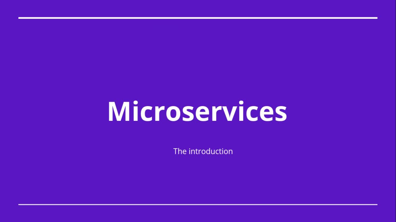 Microservices Introduction