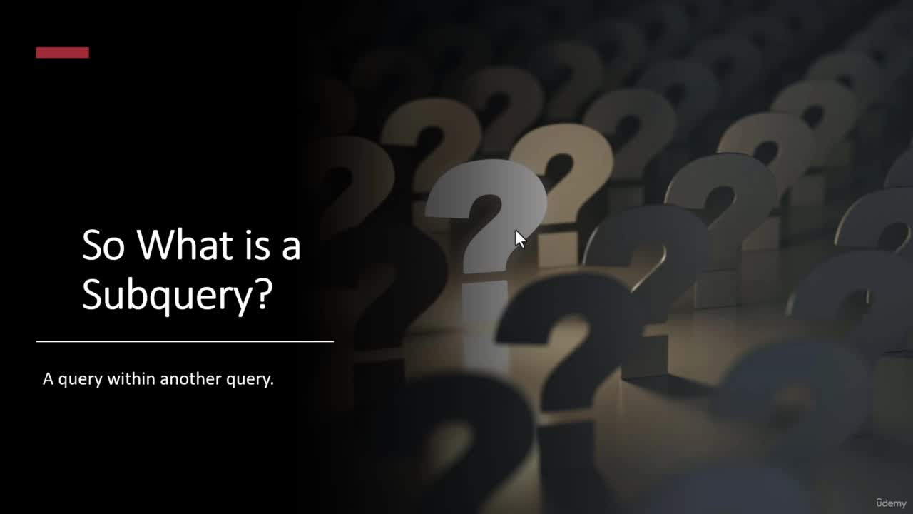 What is a Subquery?