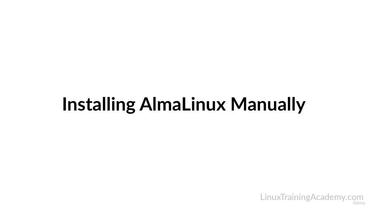 Installing AlmaLinux from Scratch / AlmaLinux (Rocky Linux, RHEL) Manual Install