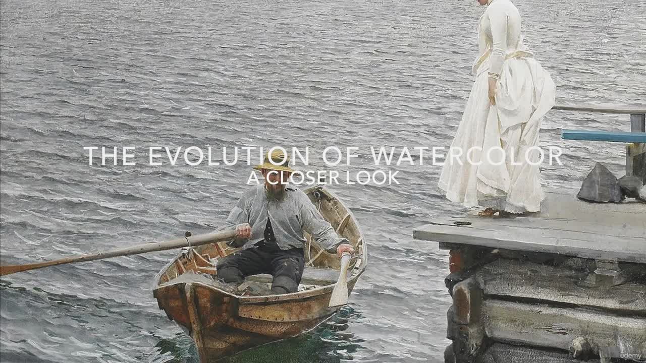 The Evolution of Watercolor - A Closer Look